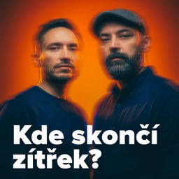 Kde skončí zítřek?